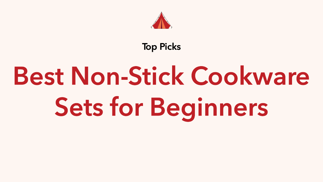 Best Non-Stick Cookware Sets for Beginners: A Comprehensive Guide